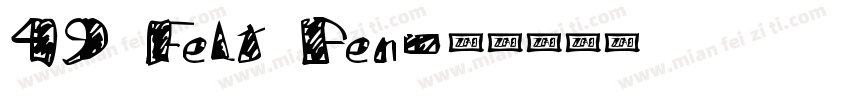 49 Felt Pen字体转换
